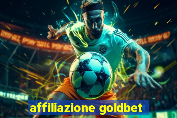 affiliazione goldbet